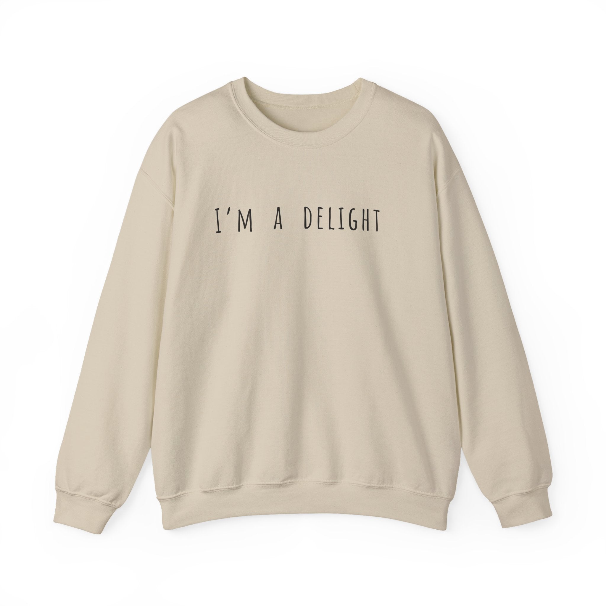 I'M A DELIGHT - SWEATSHIRT
