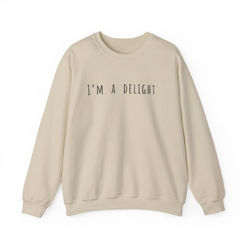 I'M A DELIGHT - SWEATSHIRT