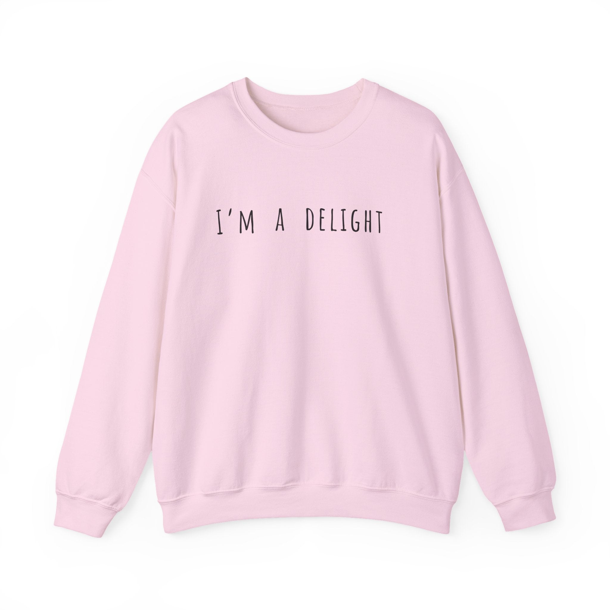 I'M A DELIGHT - SWEATSHIRT