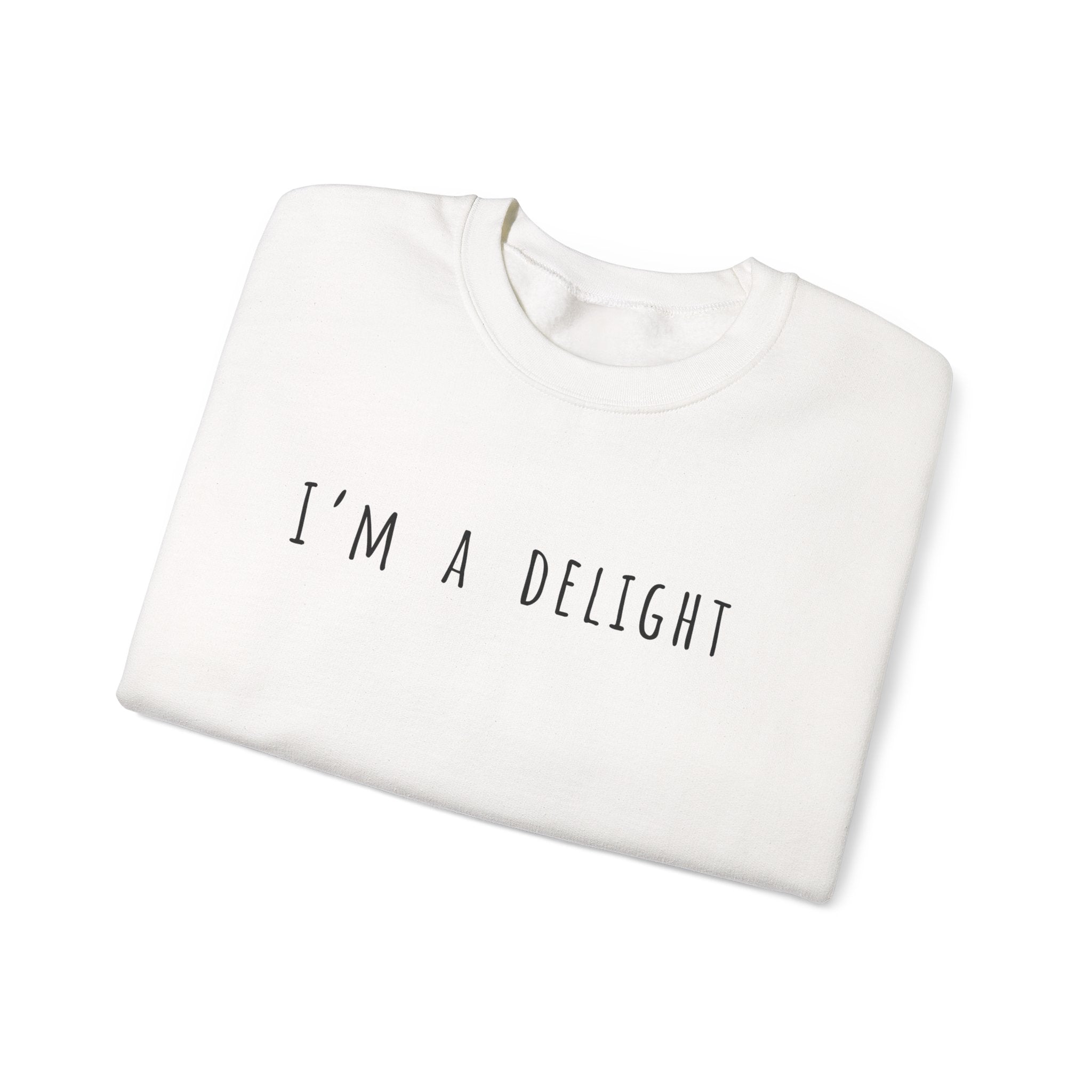 I'M A DELIGHT - SWEATSHIRT